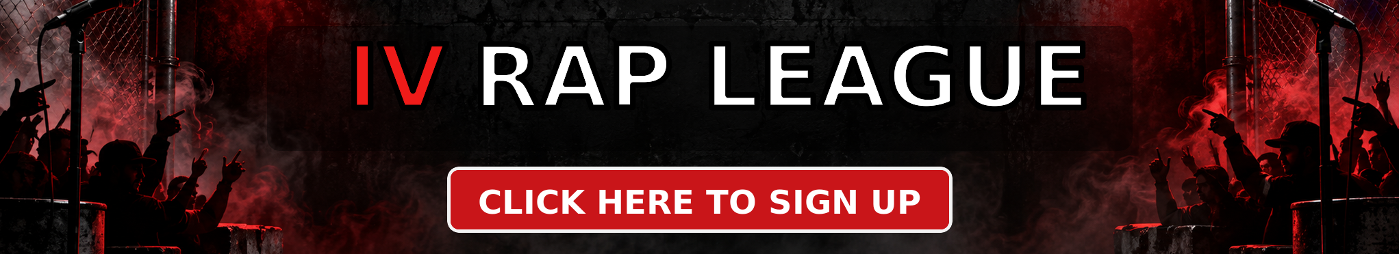 IV-Rap-League-Sign-Up-Banner-2043x372